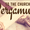 To The Church at Pergamum