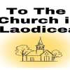 To The Church in Laodicea